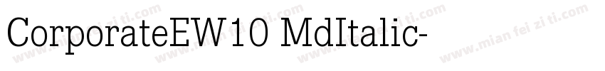 CorporateEW10 MdItalic字体转换